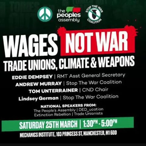 Wages not War: Trade unions, climate and weapons - Manchester public meeting