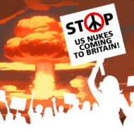 Don’t put Britain on the nuclear front line: Day of Action - London event