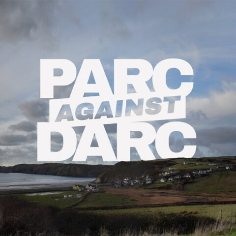 Pictures of Welsh countryside with the text "PARC Against DARC"