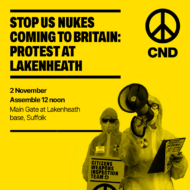 Stop US nukes - national demonstration at Lakenheath