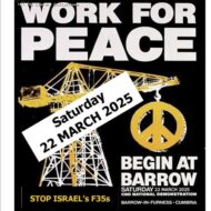 Work for Peace: demonstration at Barrow