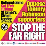 'Oppose Tommy Robinson supporters: stop the far right' - national demonstration